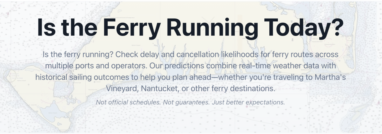Why I Built Is the Ferry Running?